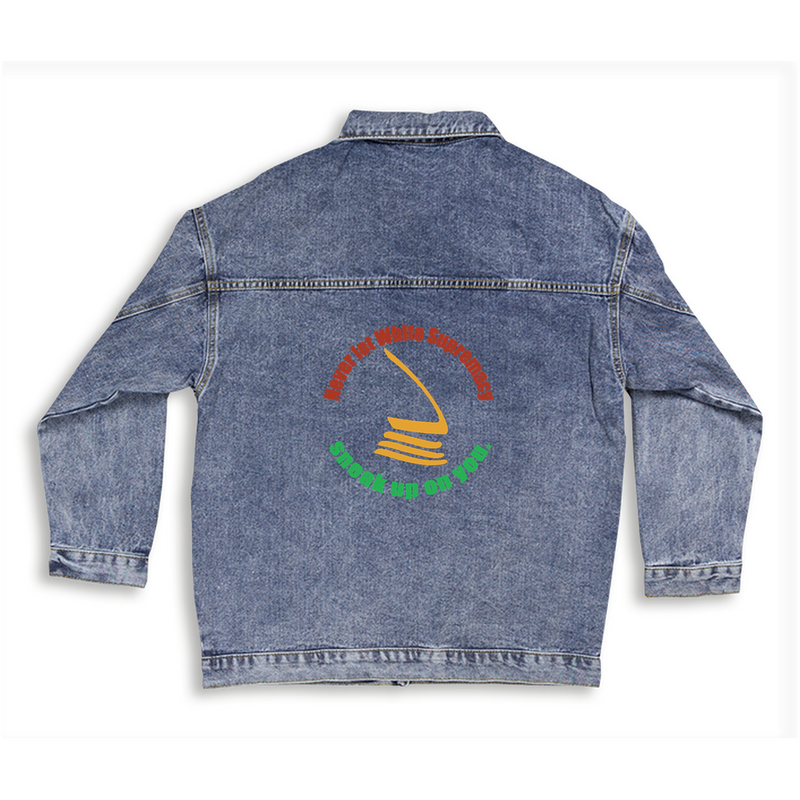 Never Let White Supremacy Sneak Up On You Denim Jacket | Anti-Racism Apparel