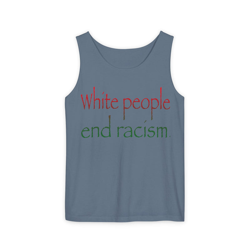 White People End Racism Tank Top | Allyship & Black Pride