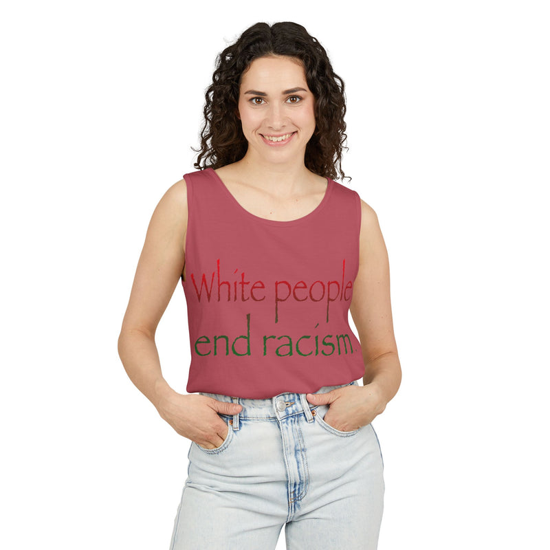 White People End Racism Tank Top | Allyship & Black Pride