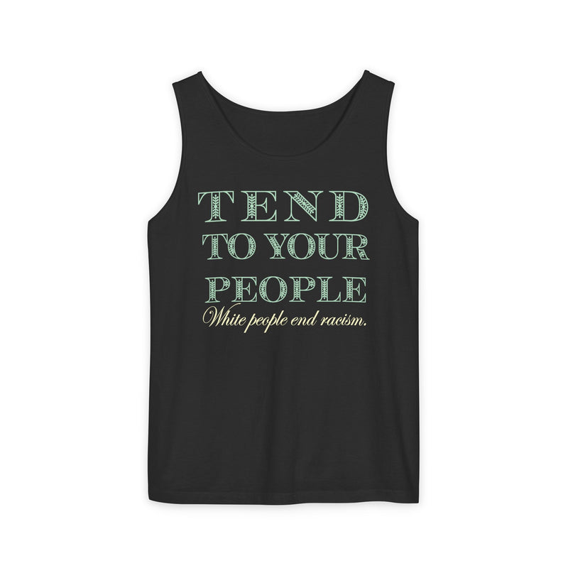 Tend To Your People Tank Top | Black Community Love
