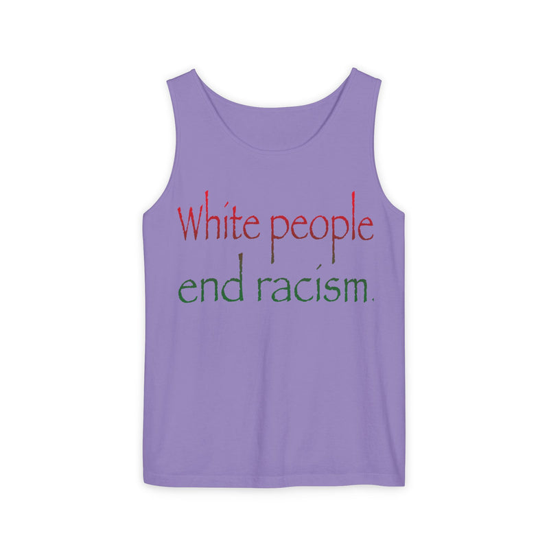 White People End Racism Tank Top | Allyship & Black Pride