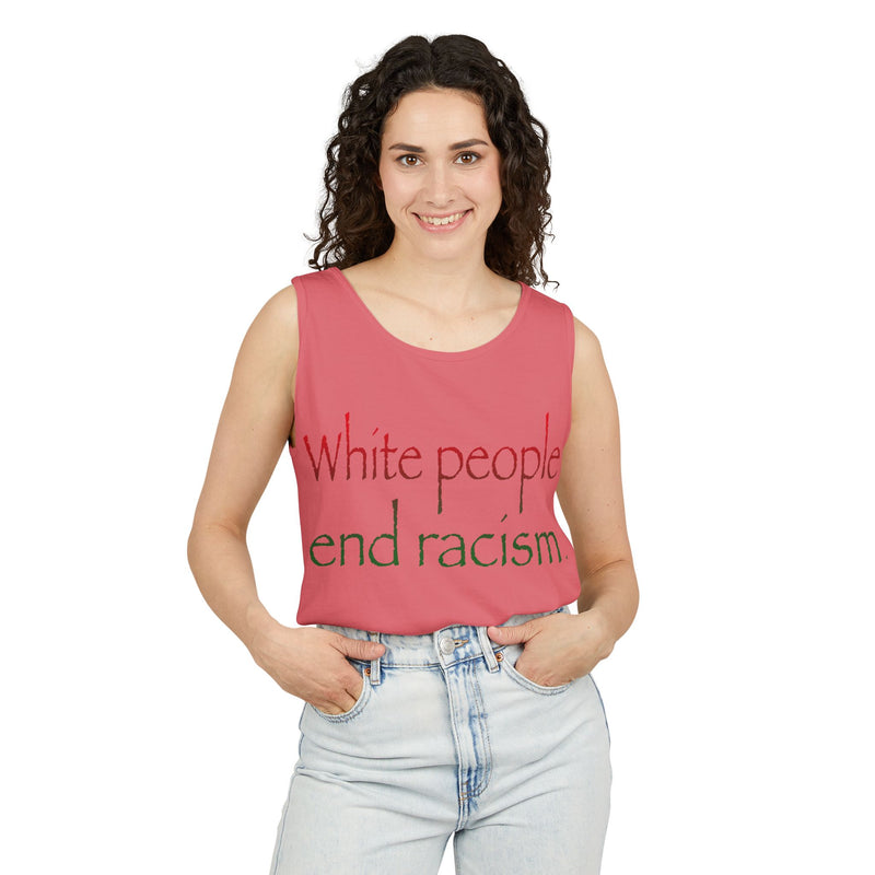 White People End Racism Tank Top | Allyship & Black Pride