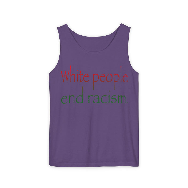 White People End Racism Tank Top | Allyship & Black Pride