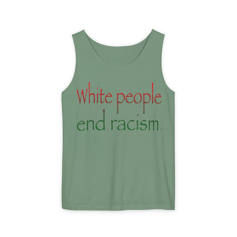 White People End Racism Tank Top | Allyship & Black Pride