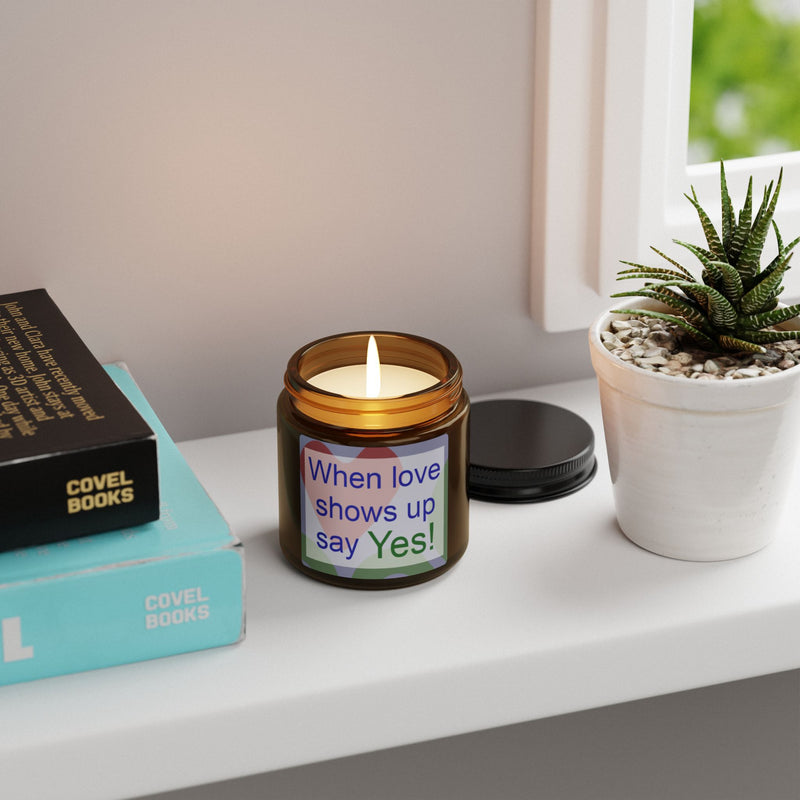 When Love Shows Up, Say Yes Soy Candle | LGBTQ+ Home Decor
