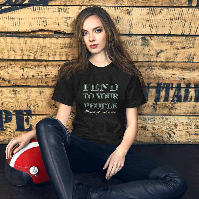 Tend To Your People T-Shirt | Black Queer Affirmation