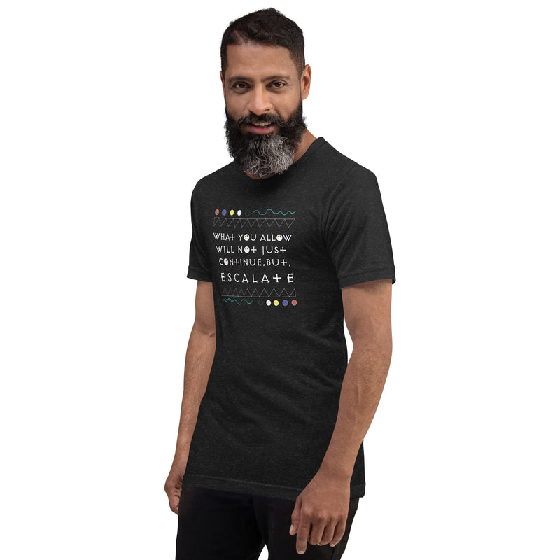 What You Allow T-Shirt | Black Empowerment Apparel