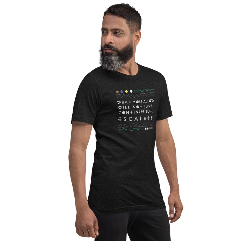 What You Allow T-Shirt | Black Empowerment Apparel