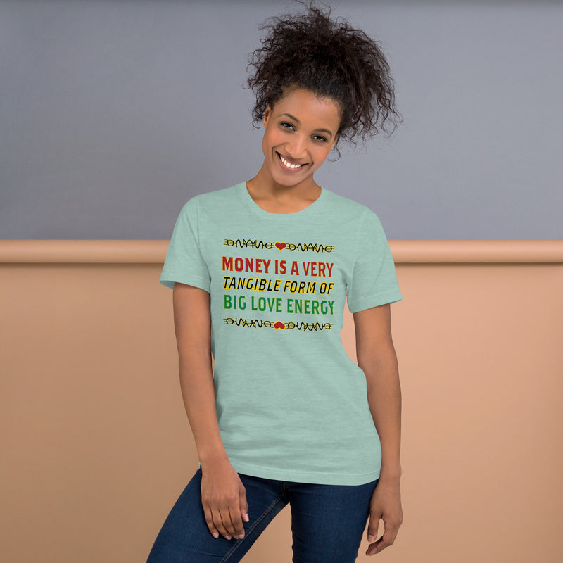 Money Is A Tangible Form Of Love Energy T-Shirt | Black Wealth Affirmation