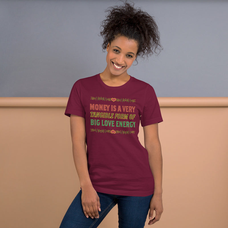 Money Is A Tangible Form Of Love Energy T-Shirt | Black Wealth Affirmation