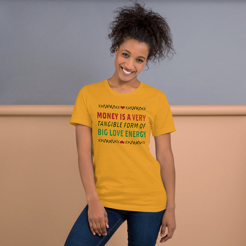 Money Is A Tangible Form Of Love Energy T-Shirt | Black Wealth Affirmation