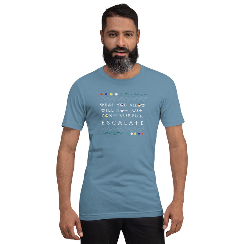 What You Allow T-Shirt | Black Empowerment Apparel