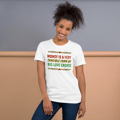 Money Is A Tangible Form Of Love Energy T-Shirt | Black Wealth Affirmation