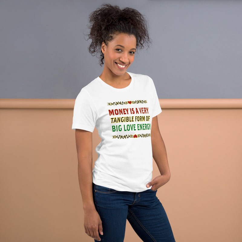 Money Is A Tangible Form Of Love Energy T-Shirt | Black Wealth Affirmation