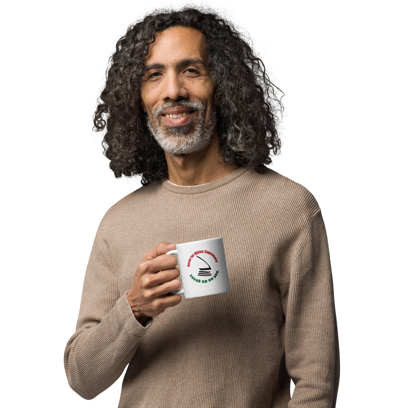 Never Let White Supremacy Sneak Up On You Mug | Black Protest Art