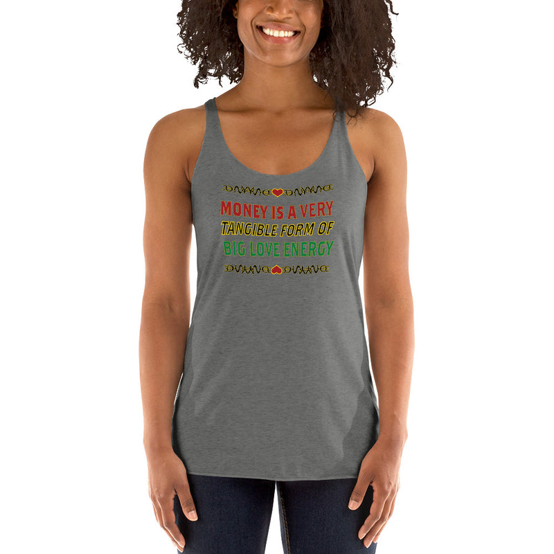 Money Is A Tangible Form Of Love Energy Racerback Tank Top | Black Wealth Affirmation