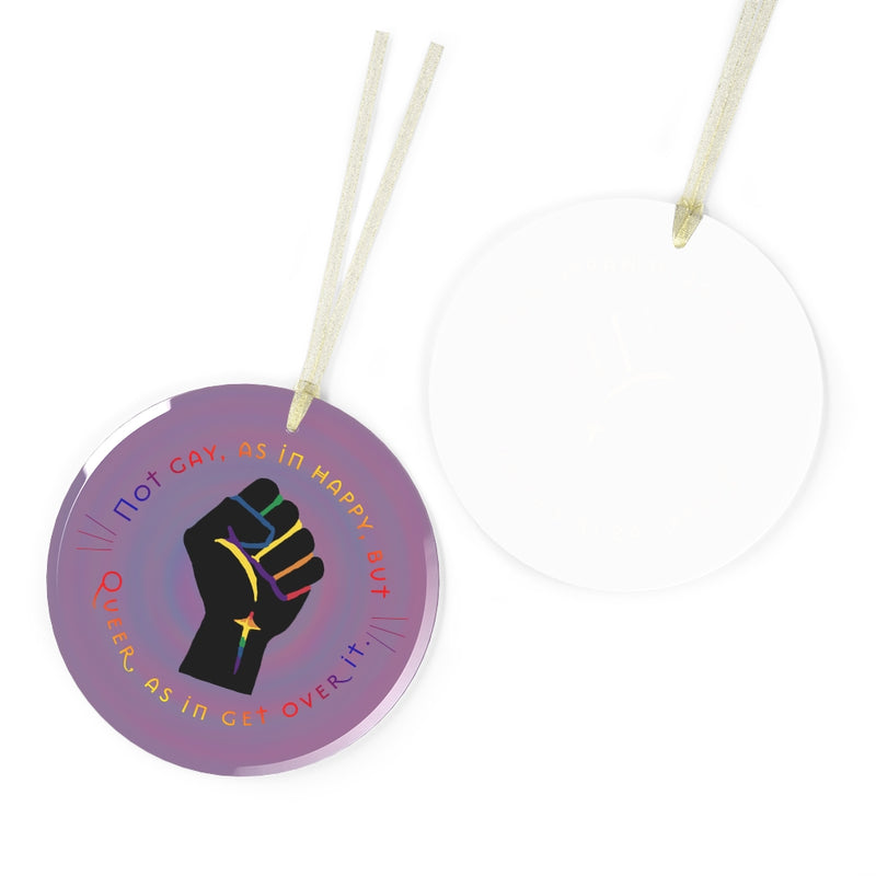 Get Used To It Glass Ornament | Queer Pride Decor