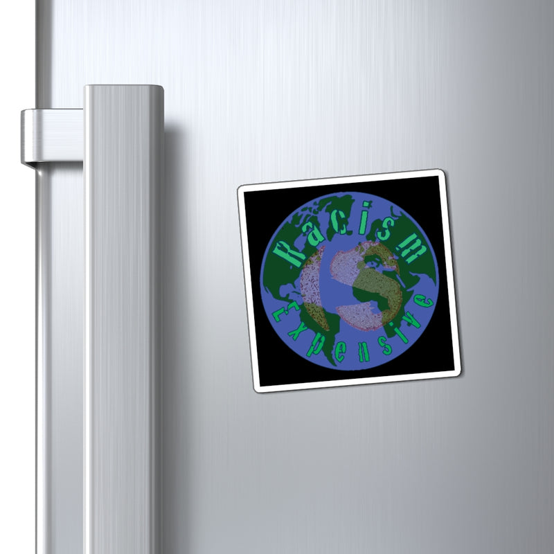 Racism Is Expensive Magnet | Black Activist Decor
