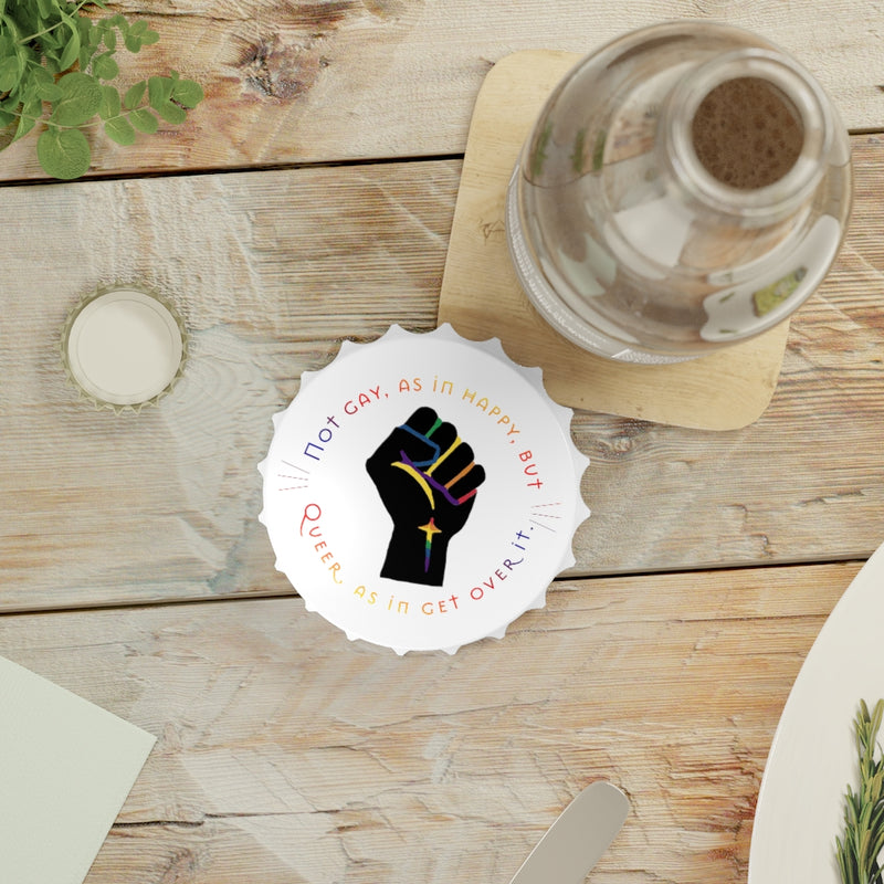 Get Used To It Bottle Opener | Queer Pride Gift