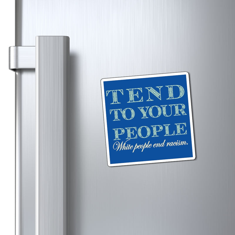 Tend To Your People Magnet | Black Queer Activism