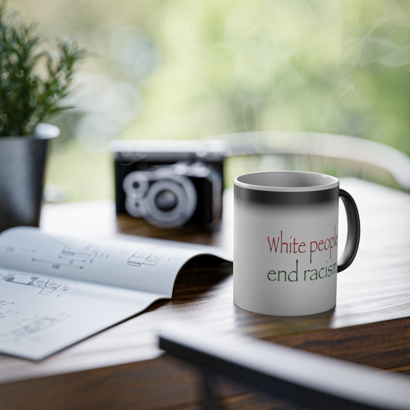 White People End Racism Mug | Anti-Racism Allyship