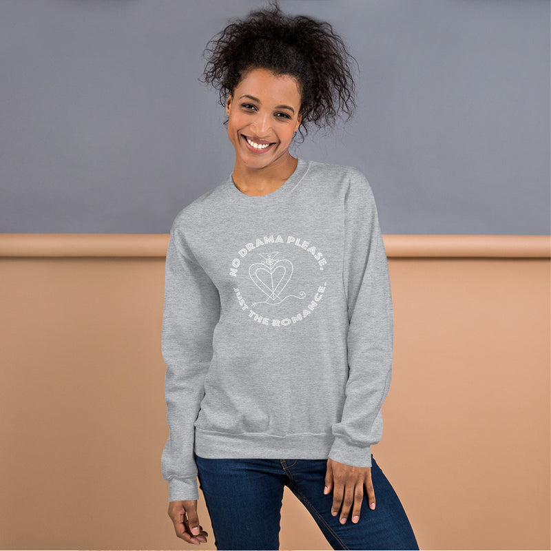 No Drama, Just the Romance Sweatshirt | Queer Romance Apparel