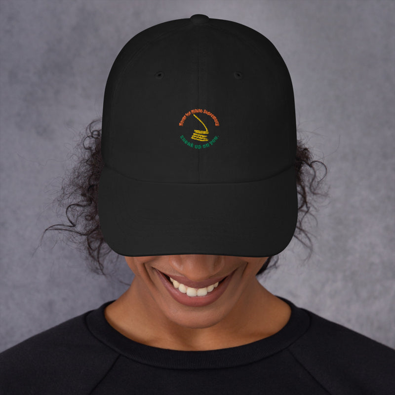 Never Let White Supremacy Sneak Up On You Baseball Hat | Black Activist Gear