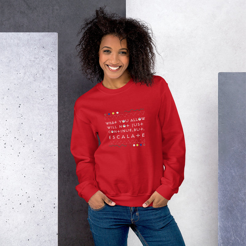 What You Allow Sweatshirt | Black Empowerment Apparel
