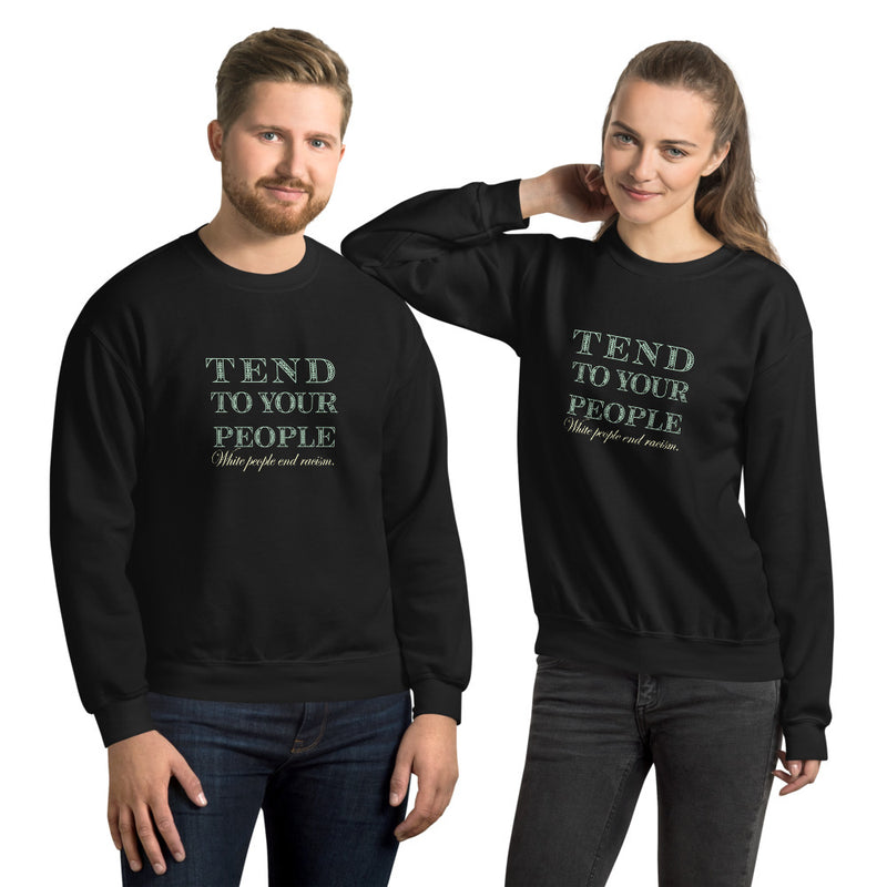 Tend To Your People Sweatshirt | Black Queer Joy