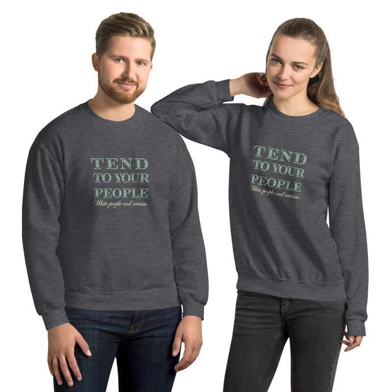 Tend To Your People Sweatshirt | Black Queer Joy